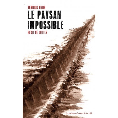 livre "Le Paysan Impossible" de Yannick Ogor